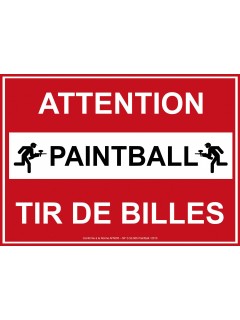 PANNEAU ATTENTION PAINTBALL TIR DE BILLES