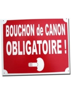 PANNEAU BOUCHON DE CANON OBLIGATOIRE ROUGE